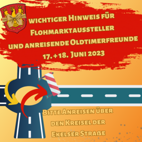 Hinweis für Flomarktaussteller und anreisende Oldtimerfreunde