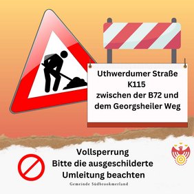 Vollsperrung. Ein Baustellenschild ist zu sehen.